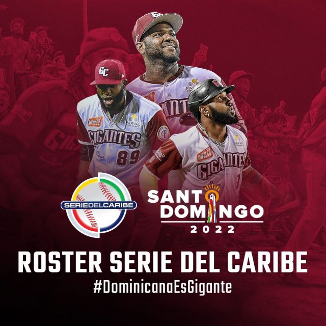 Gigantes del Cibao ya definieron su roster para la Serie del Caribe Gigantes del Cibao ya definieron su roster para la Serie del Caribe